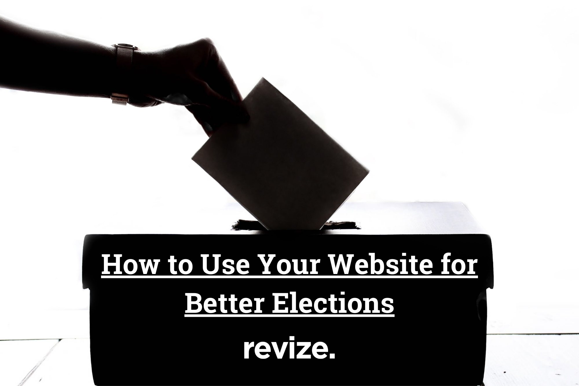 How to Use Your Website for Better Elections Blog Banner